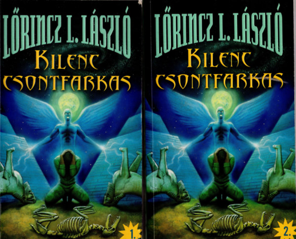 L�rincz L. L�szl� - Kilenc csontfarkas I-II.