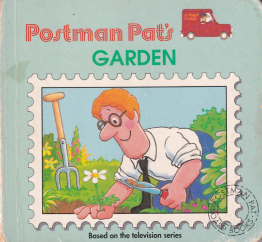 Steve Smallman - Postman Pat's garden