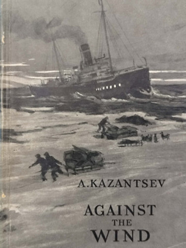 A. P. Kazantsev - Against the Wind