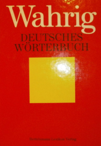 Gerhard Wahrig - Wahrig Deutsches wrterbuch