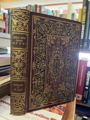 Jókai Mór - Szabadság a hó alatt (vagy a Zöld Könyv)- Nemzeti kiadás 66. kötet