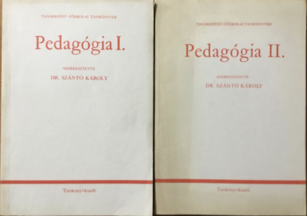 Dr. Sznt Kroly  (szerk.) - Pedaggia I-II.