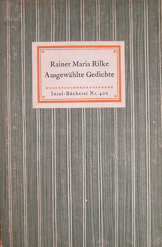 Rainer Maria Rilke - Ausgew�hlte Gedichte