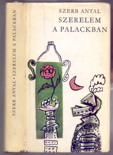 Szerb Antal - Szerelem a palackban (Novellák)