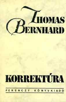 Thomas Bernhard - Korrektra