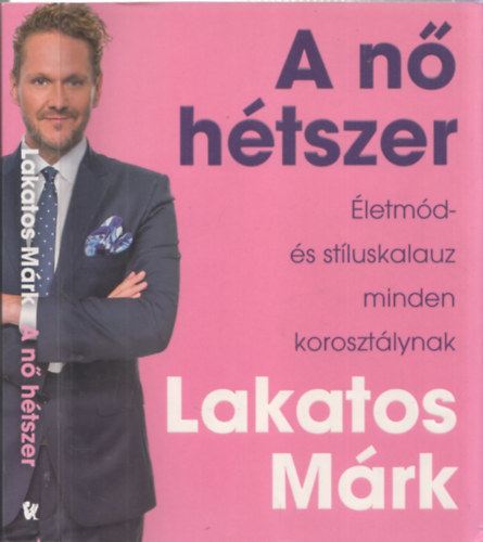 Lakatos M�rk - A n� h�tszer