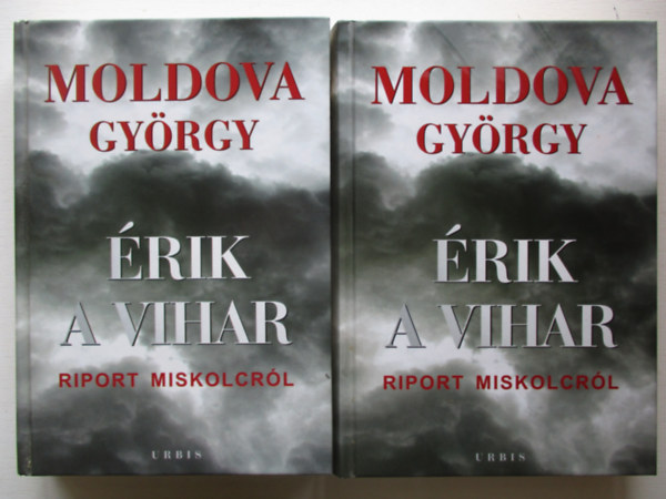Moldova Gy�rgy - �rik a vihar - Riport Miskolcr�l I-II.