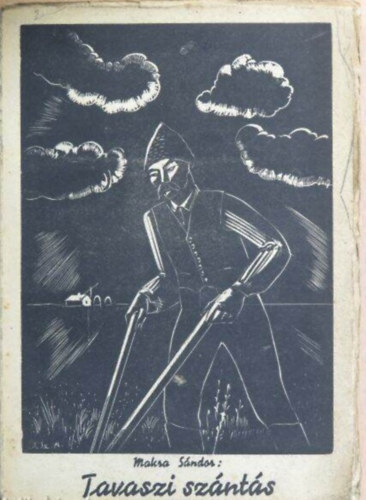 Makra S�ndor - Tavaszi sz�nt�s