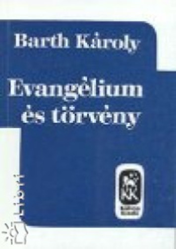 Barth Kroly - Evanglium s trvny
