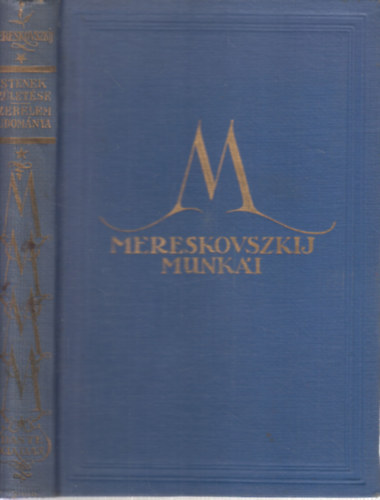Dimitrij Mereskovszki - Az istenek születése - A szerelem tudománya (Mereskovszkij munkái)