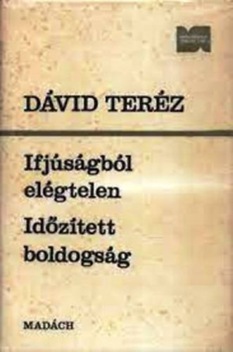 Dvid Terz - Ifjsgbl elgtelen - Idztett boldogsg