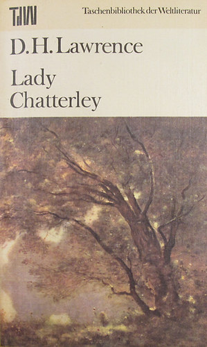 D. H. Lawrence - Lady Chatterley