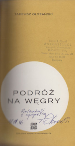 Tadeusz Olszaski - Podr na Wgry (Dediklt)