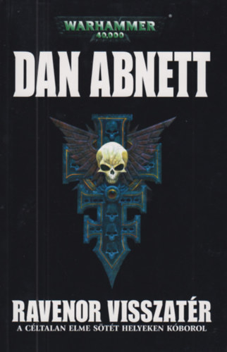 Dan Abnett - Ravenor visszatr