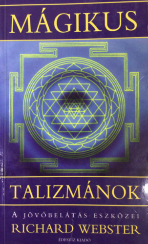 Richard Webster - Mgikus talizmnok