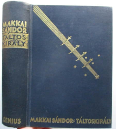 Makkai S�ndor - T�ltoskir�ly