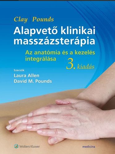 David M. Pounds James H. Clay - Alapvet klinikai masszzsterpia
