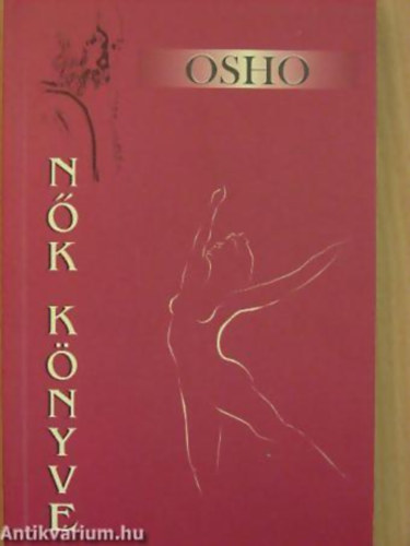 Osho FORDT Kecskemti Edit - Nk knyve KERLJ KAPCSOLATBA A NISG SPIRITULIS EREJVEL