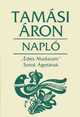 Tamsi ron - "des madaram" - Sorok gotnak. Napl (1965. XII. 24. - '66. III. 28)