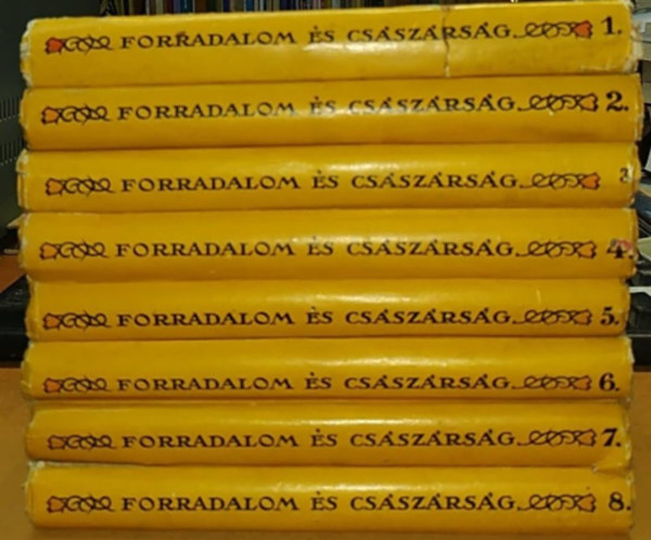 Singer s Wolfner - Forradalom s csszrsg I-VIII.