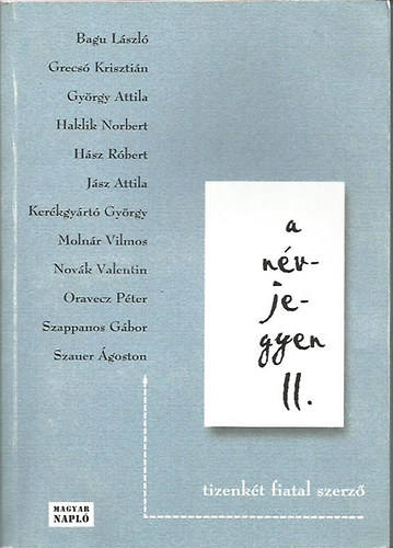 A névjegyen II. - Tizenkét fiatal szerző (Antológia)