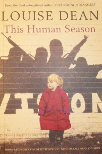 Louise Dean - This Human Season