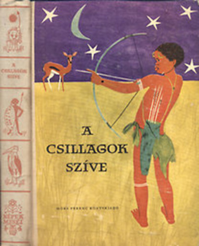 Ortutay Gyula  (szerk.) - A csillagok szve