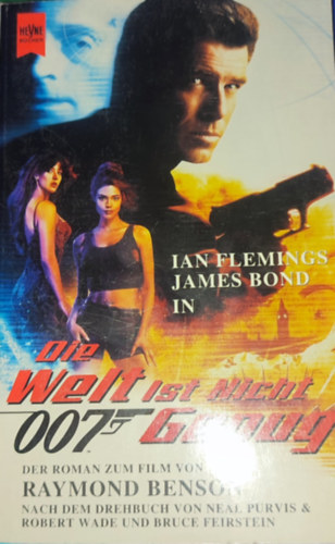 Ian Fleming - Ian Fleming - James Bond-Die Welt ist nicht genug