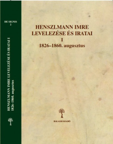 Henszlmann Imre levelezse s iratai I.-II.