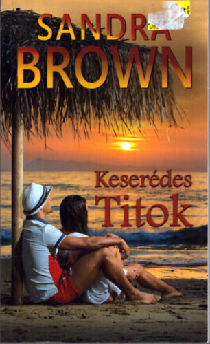 Sandra Brown - Keserdes titok