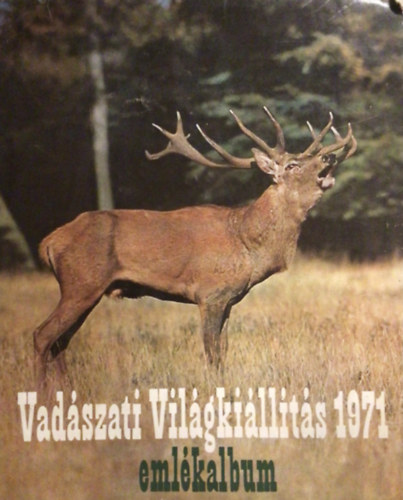 Corvina Kiad - Vadszati vilgkillts, Budapest, 1971