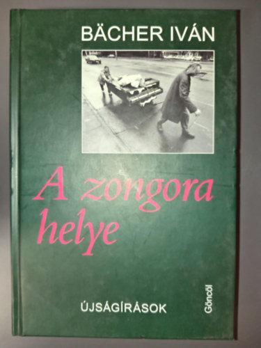 Pesti Zsuzsa  B�cher Iv�n (szerk) - A zongora helye - �js�g�r�sok (Egyedi term�kfot�)
