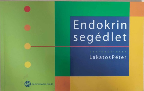 Lakatos Pter - Endokrin segdlet