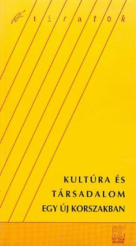 Miszlivetz Ferenc szerk. - Kult�ra �s t�rsadalom egy �j korszakban