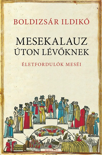 Boldizsr Ildik - Mesekalauz ton lvknek