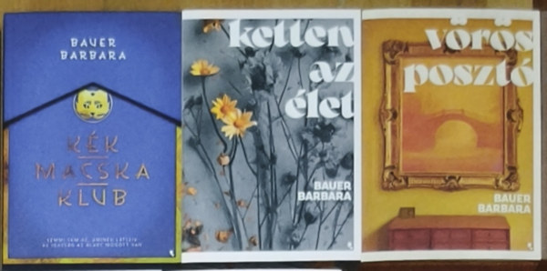 Bauer Barbara - 3db Bauer Barbara reg�ny - K�k Macska Klub, Ketten az �let, V�r�s poszt�
