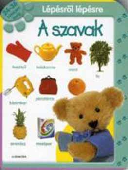 Lépésről lépésre: A szavak - 24-36 hónapos korig