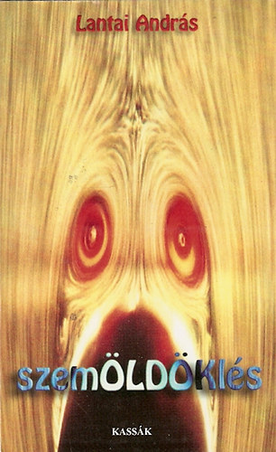 Lantai Andr�s - Szem�ld�kl�s