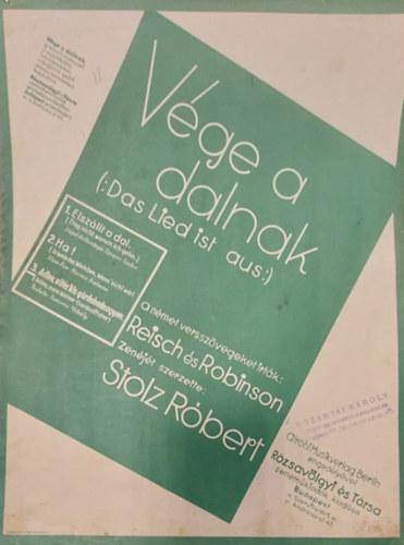 Stolz Róbert Reisch és Robinson - Vége a dalnak (Das Lied isnt aus)