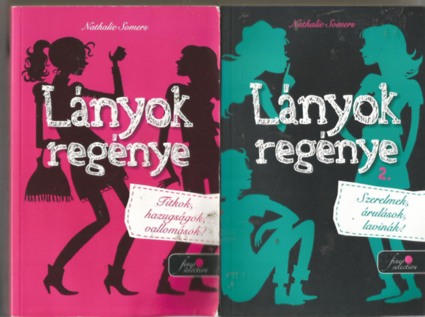 Nathalie Somers - Lnyok regnye 1. + Lnyok regnye 2.