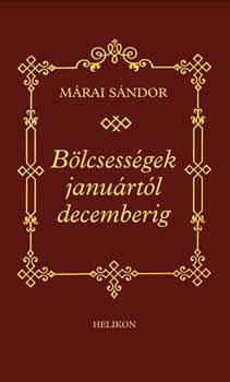 Mrai Sndor - Blcsessgek janurtl decemberig
