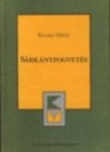 Kozma M�ria - S�rk�nyfogvet�s