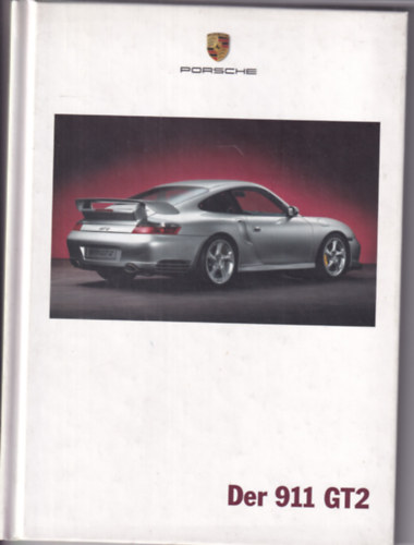 Der 911 GT2