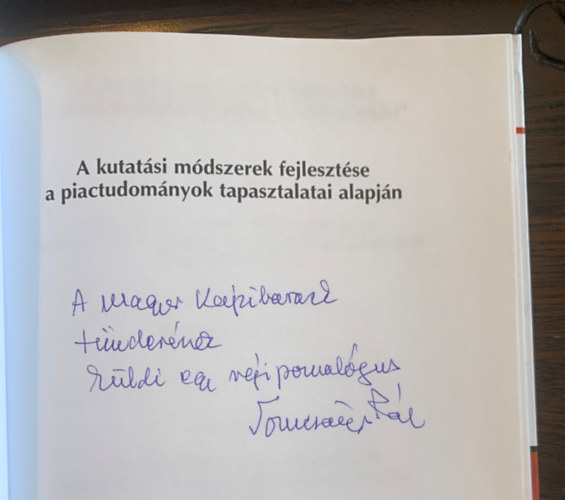 Tomcsányi Péter (szerk.) - Tomcsányi Pál 80 - A kutatási módszerek fejlesztése a piactudományok tapasztalatai alapján - Tomcsányi Pál dedikációjával