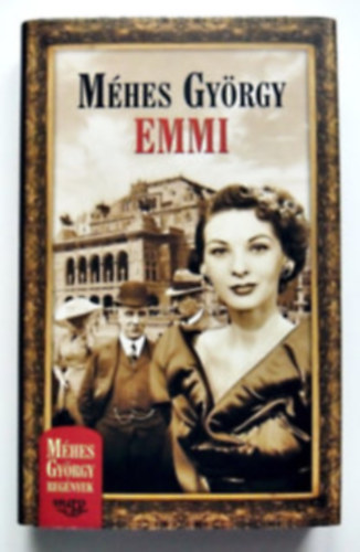 Mhes Gyrgy - 4 db Mhes Gyrgy knyv: Kolozsvri milliomosok + Gina + Emmi+ Bizalmas jelents egy fiatalemberrl