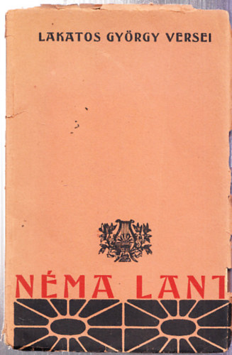 Lakatos György - Néma lant - Lakatos György versei