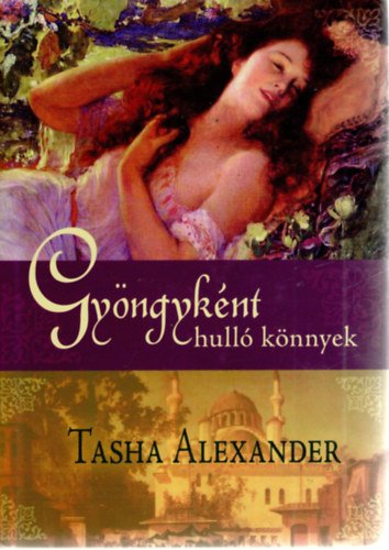 Tasha Alexander - Gyöngyként hulló könnyek