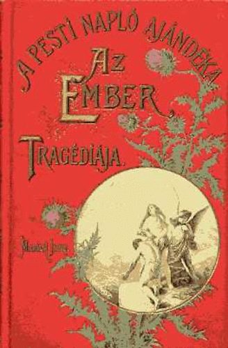 Madách Imre - Az ember tragédiája (Zichy Mihály öt rajzával)