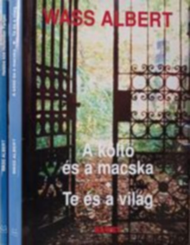 Wass Albert - Hal�los k�d, Holtember partj�n + A k�lt� �s a macska, Te �s a vil�g (2db)