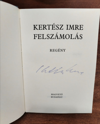 Kert�sz Imre - Felsz�mol�s